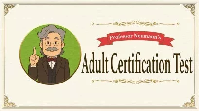 Professor Neumanns Adult Certification Test