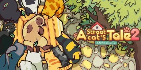 A Street Cats Tale 2: Outside is Dangerous