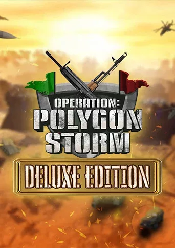 Operation: Polygon Storm: Deluxe Edition
