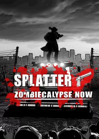 Splatter - Zombiecalypse Now