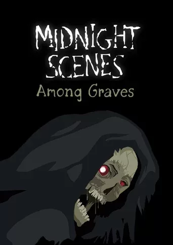 Midnight Scenes: Among Graves