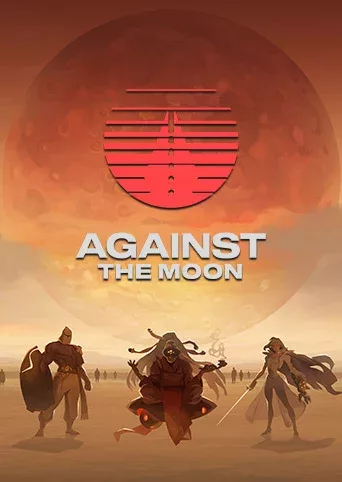 Against the Moon