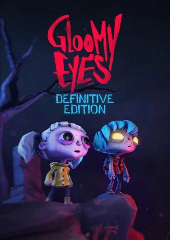 Gloomy Eyes - Definitive Edition