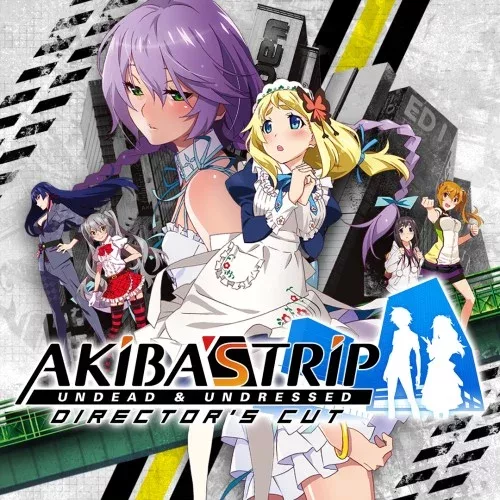 AKIBAS TRIP: Undead & Undressed Directors Cut
