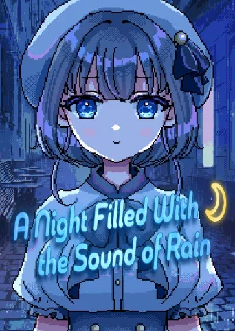 A Night Filled With the Sound of Rain