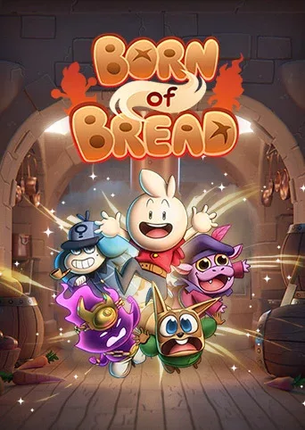 Born of Bread