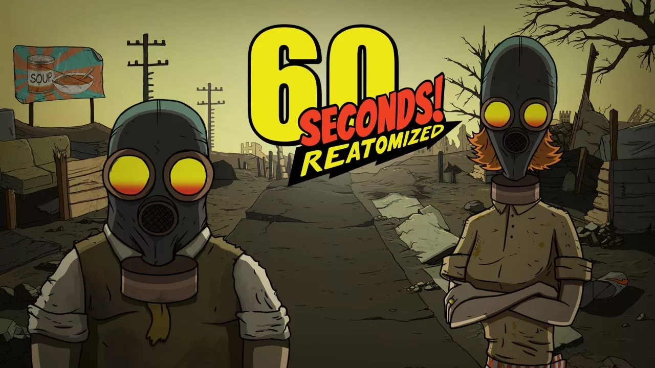 60 Seconds! Reatomized Demo