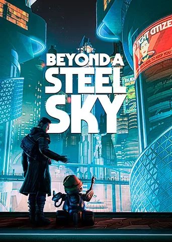 Beyond a Steel Sky