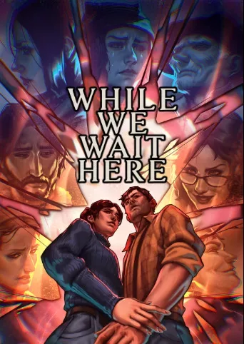 While We Wait Here: Soundtrack Edition