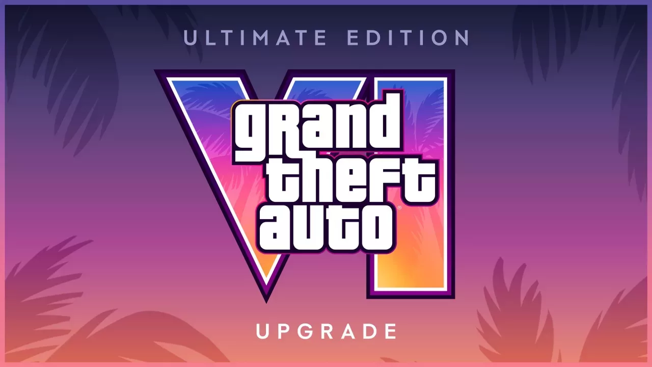 Grand Theft Auto VI: Ultimate Edition Upgrade