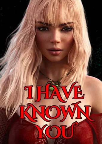 I Have Known You